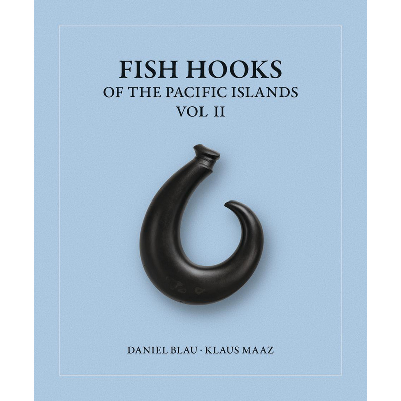 Fish Hooks Of The Pacific Islands Vol Ii, Gebunden von Hirmer