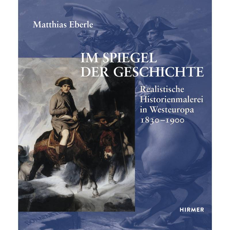 Im Spiegel Der Geschichte - Matthias Eberle, Gebunden von Hirmer