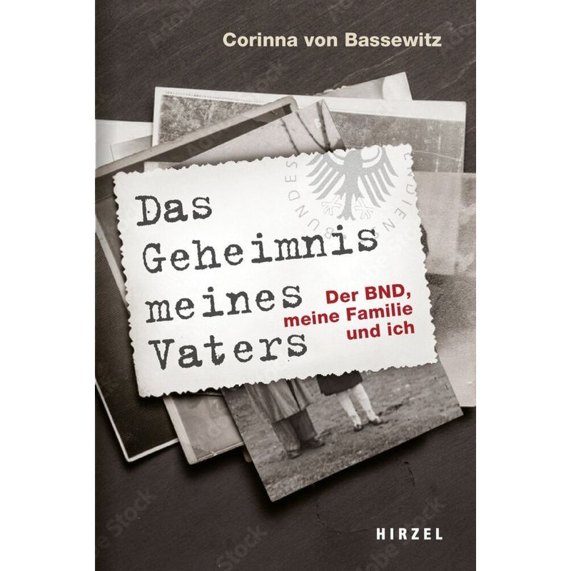 Das Geheimnis Meines Vaters - Corinna von Bassewitz, Gebunden von Hirzel, Stuttgart
