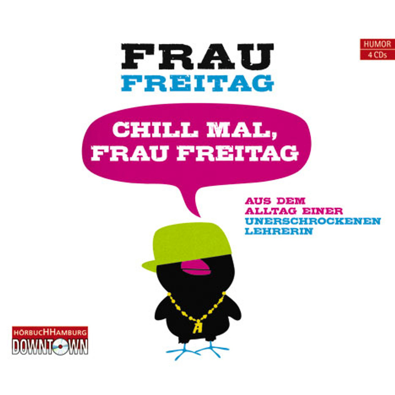 Chill Mal, Frau Freitag,3 Audio-Cd - Frau Freitag (Hörbuch) von Hörbuch Hamburg