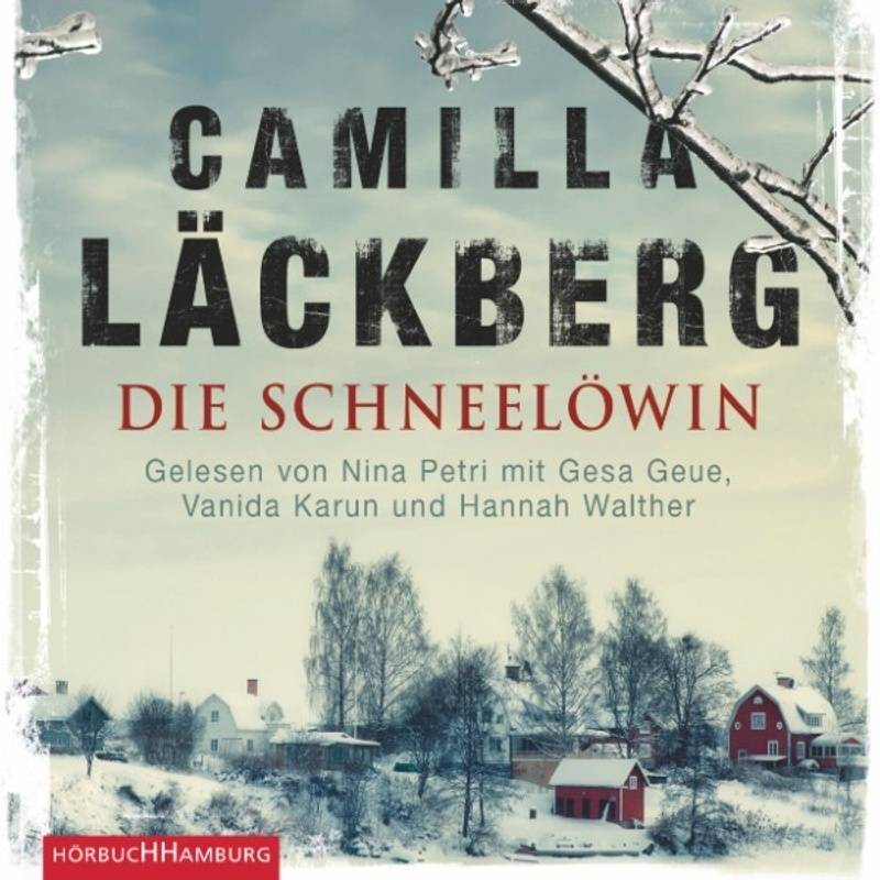 Erica Falck & Patrik Hedström - 9 - Die Schneelöwin - Camilla Läckberg (Hörbuch-Download) von Hörbuch Hamburg