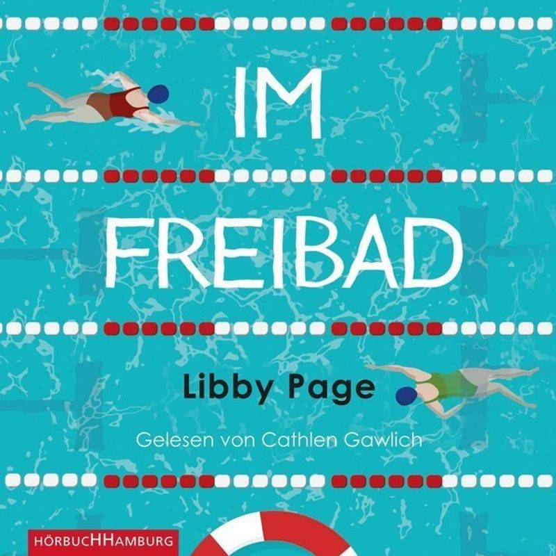 Im Freibad,2 Audio-Cd, 2 Mp3 - Libby Page (Hörbuch) von Hörbuch Hamburg