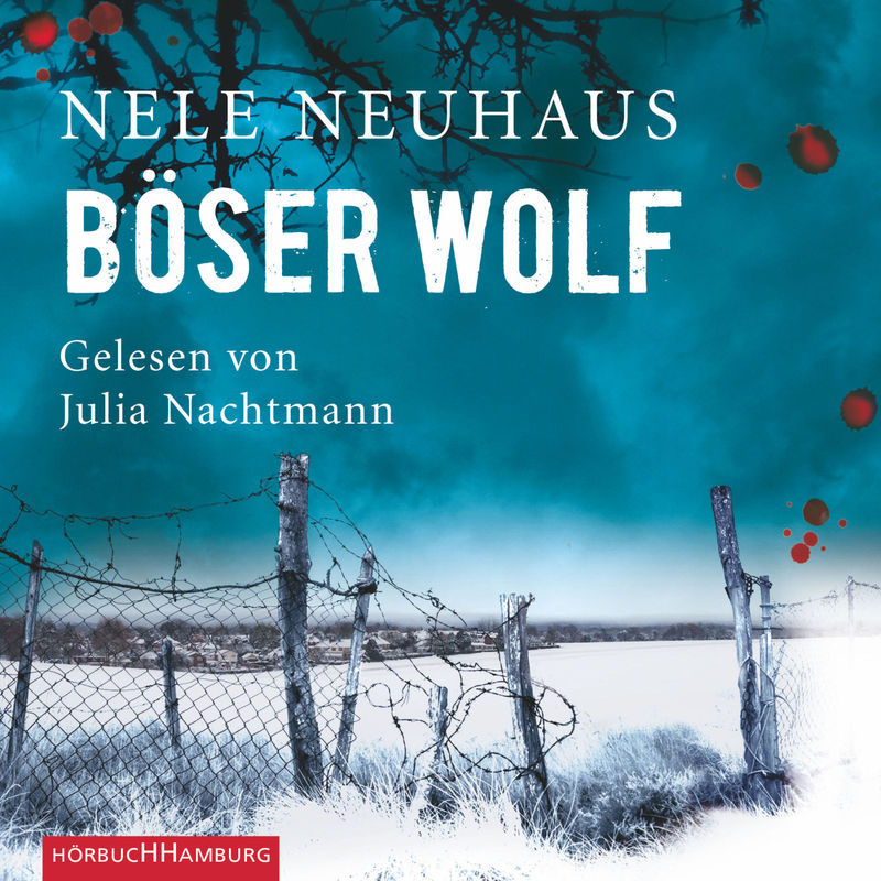 Pia Kirchhoff & Oliver von Bodenstein Band 6: Böser Wolf - Nele Neuhaus (Hörbuch-Download) von Hörbuch Hamburg