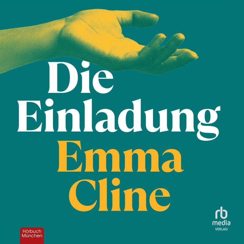 Die Einladung - Emma Cline (Hörbuch-Download) von Hörbuch München von RBmedia Verlag