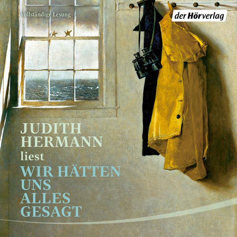 Wir Hätten Uns Alles Gesagt,4 Audio-Cd - Judith Hermann (Hörbuch) von DHV Der HörVerlag