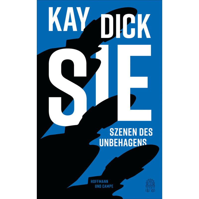 Sie - Kay Dick, Eva Menasse, Gebunden von Hoffmann und Campe