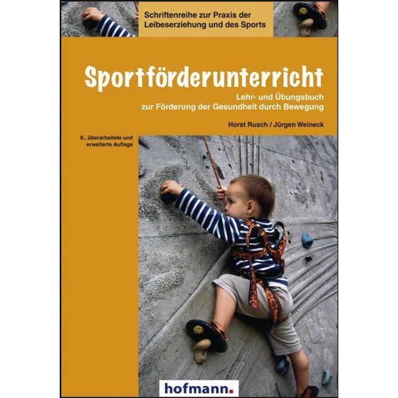 Sportförderunterricht - Horst Rusch, Jürgen Weineck, Kartoniert (TB) von Hofmann-Verlag