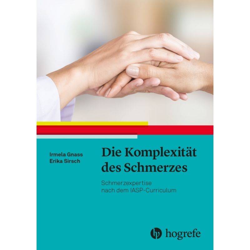 Die Komplexität Des Schmerzes, Kartoniert (TB) von Hogrefe (vorm. Verlag Hans Huber )