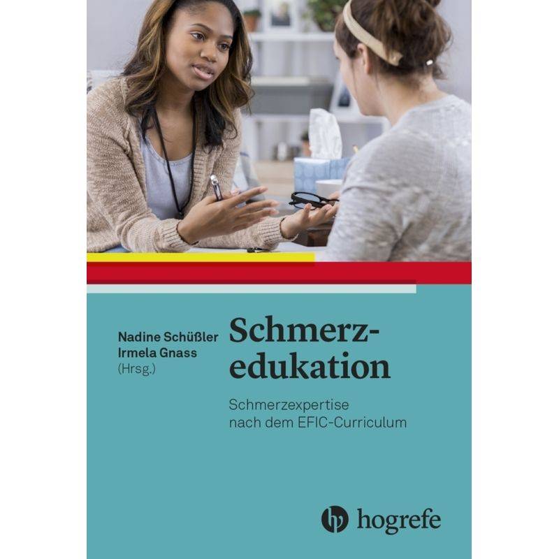 Schmerzedukation - Nadine Schüßler, Kartoniert (TB) von Hogrefe (vorm. Verlag Hans Huber )