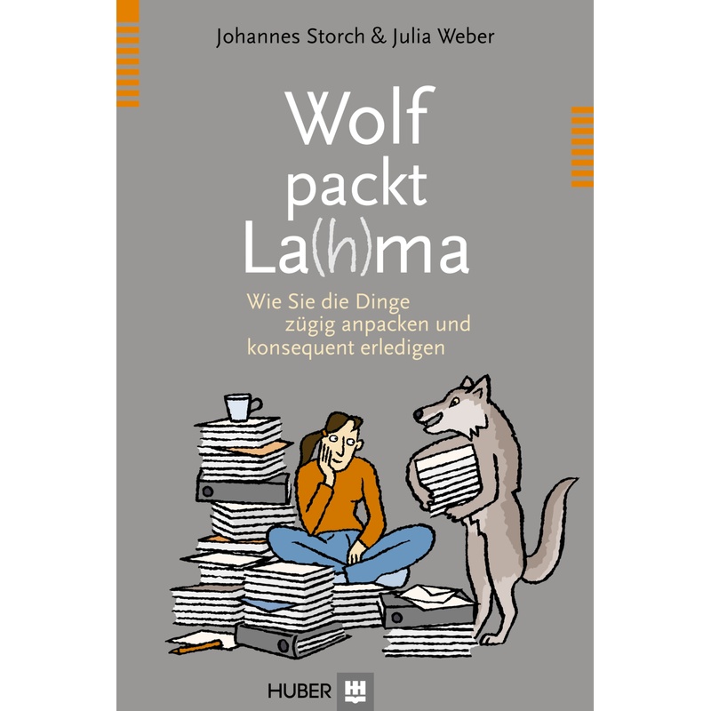 Wolf Packt La(H)Ma - Johannes Storch, Julia Weber, Gebunden von Hogrefe (vorm. Verlag Hans Huber )