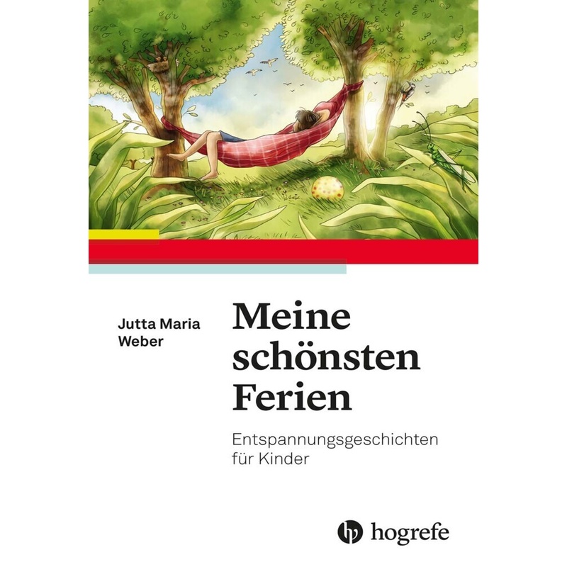 Meine Schönsten Ferien - Jutta Maria Weber, Kartoniert (TB) von Hogrefe Verlag