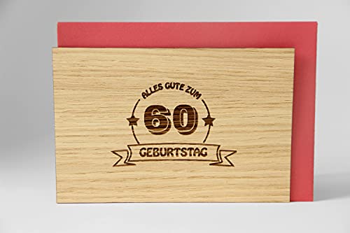 Holzgrusskarten Original 60. Geburtstag - 100% handmade in Österreich, aus Eichenholz gefertigte Geschenkkarte, Geburtstagskarte, Grußkarte, Klappkarte, Postkarte von Holzgrusskarten.at