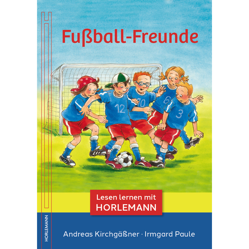 Fußball-Freunde - Andreas Kirchgäßner, Gebunden von Horlemann