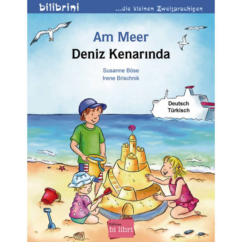 Am Meer. Deniz Kenarinda - Susanne Böse, Irene Brischnik, Geheftet von Hueber