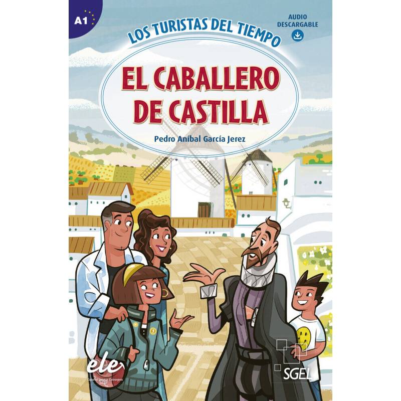 Los Turistas Del Tiempo / El Caballero De Castilla - Pedro Anibal, García Jerez, Kartoniert (TB) von Hueber