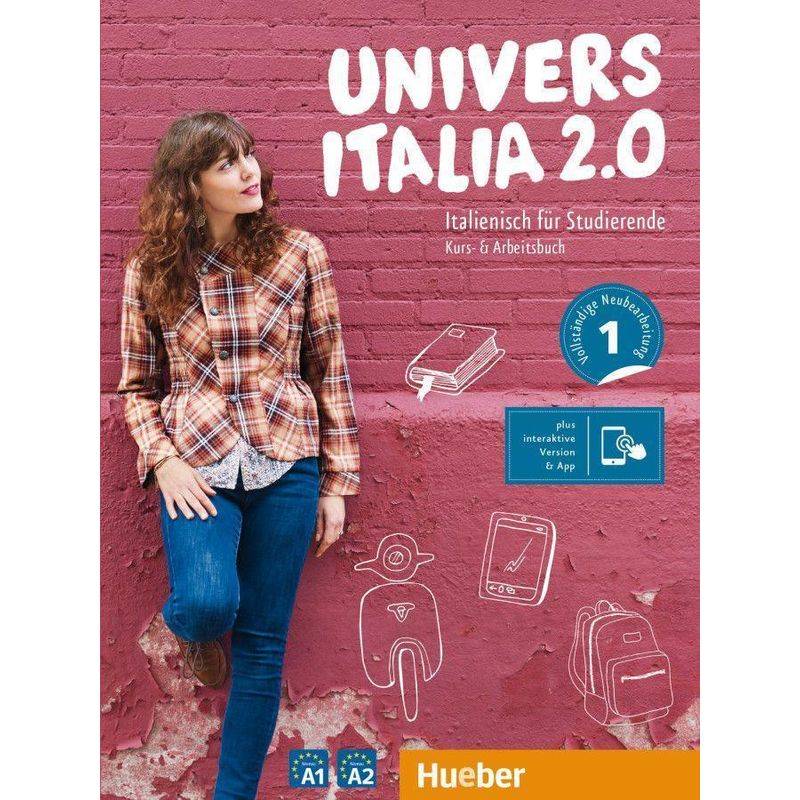 Universitalia 2.0 A1/A2, M. 1 Buch, M. 1 Beilage - Danila Piotti, Giulia De Savorgnani, Elena Carrara, Kartoniert (TB) von Hueber