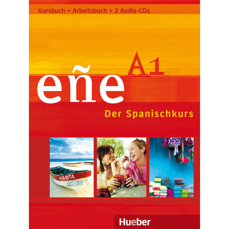 Eñe - Der Spanischkurs / Eñe A1, M. 1 Buch, M. 1 Audio-Cd - Cristóbal González Salgado, Kartoniert (TB) von Hueber