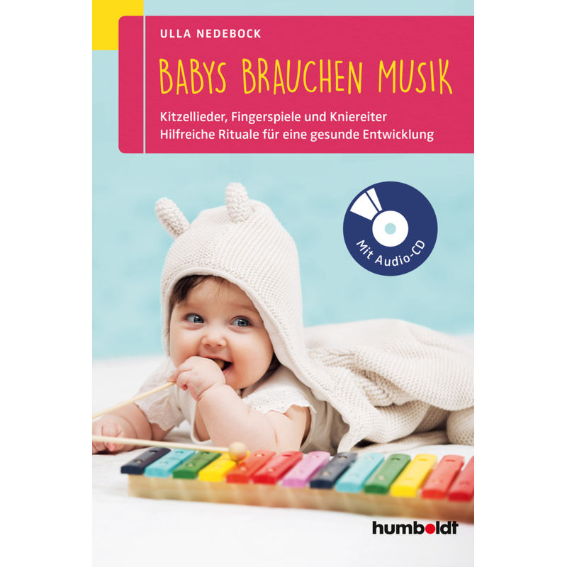 Babys Brauchen Musik, M. Audio-Cd - Ulla Nedebock, Kartoniert (TB) von Humboldt