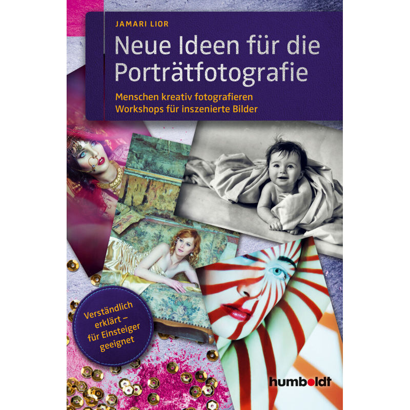 Neue Ideen Für Die Porträtfotografie - Jamari Lior, Kartoniert (TB) von Humboldt