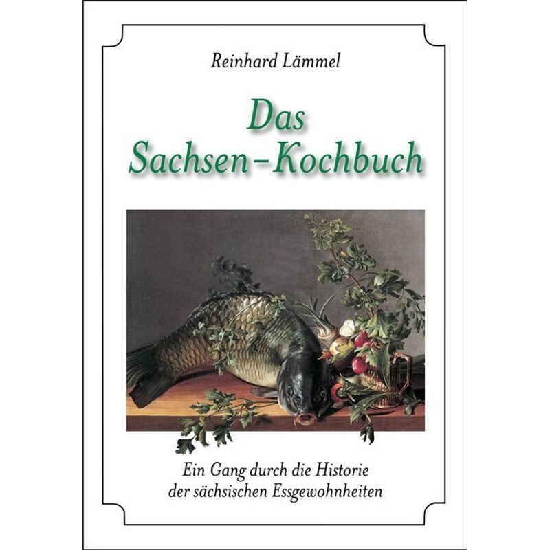 Das Sachsen-Kochbuch - Reinhard Lämmel, Gebunden von Husum