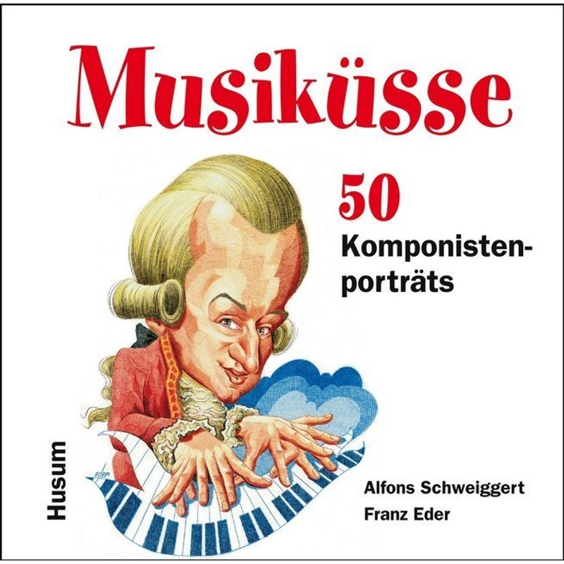 Musiküsse - Alfons Schweiggert, Gebunden von Husum