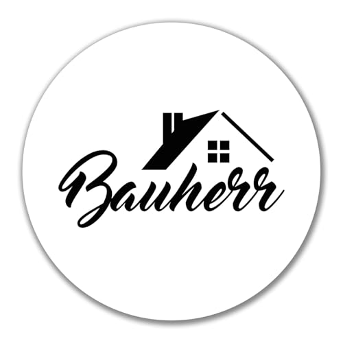 Huuraa Aufkleber Bauherr Geschenk 10cm Sticker Bauherr Geschenkidee von Huuraa