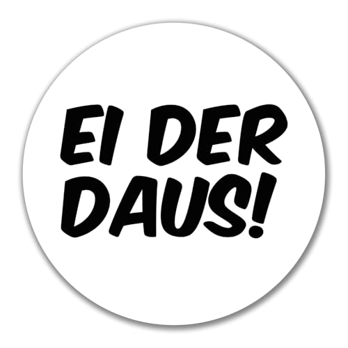 Huuraa Aufkleber Ei der Daus Schriftzug Geschenk 10cm Sticker Ei der Daus Geschenkidee von Huuraa