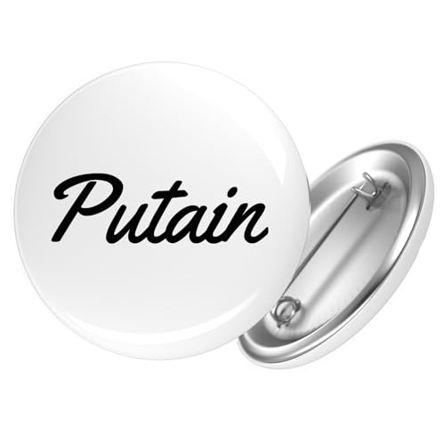 Huuraa Button Putain französisch Schriftzug Geschenk Größe 25mm Anstecker Putain Geschenkidee von Huuraa