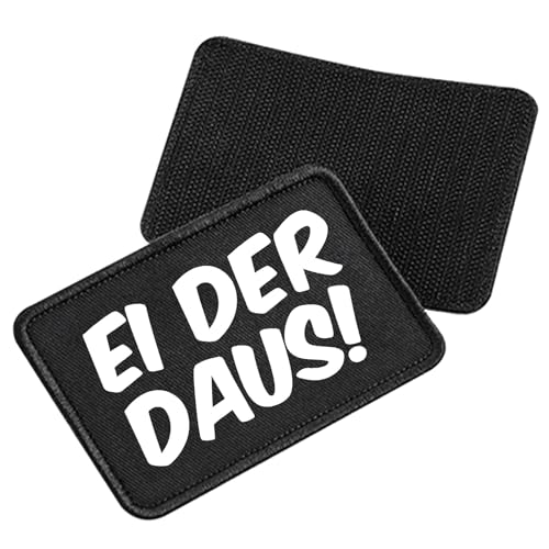 Huuraa Patch Ei der Daus Schriftzug Geschenk Black Ei der Daus Präsent Huuraa Patch Ei der Daus Schriftzug Geschenk Black Ei der Daus Präsent von Huuraa