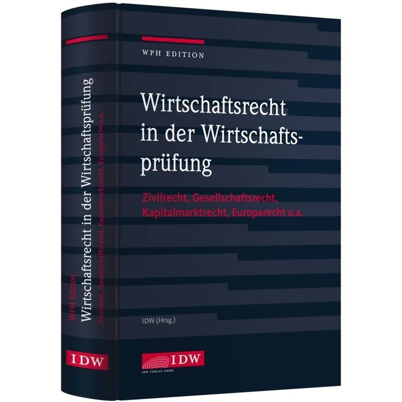 Wirtschaftsrecht In Der Wirtschaftsprüfung, Gebunden von IDW Verlag
