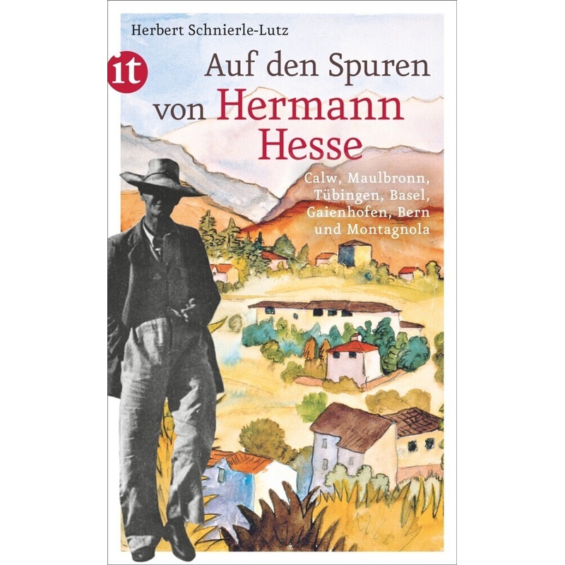 Auf den Spuren von Hermann Hesse - Herbert Schnierle-Lutz, Kartoniert (TB) von INSEL VERLAG