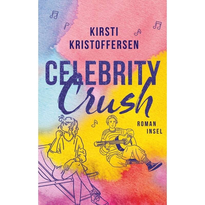 Celebrity Crush / Celebrity Bd.1 - Kirsti Kristoffersen, Kartoniert (TB) von INSEL VERLAG