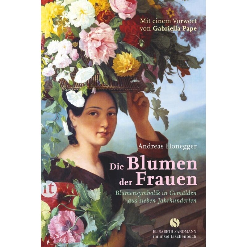 Die Blumen Der Frauen - Andreas Honegger, Taschenbuch von INSEL VERLAG