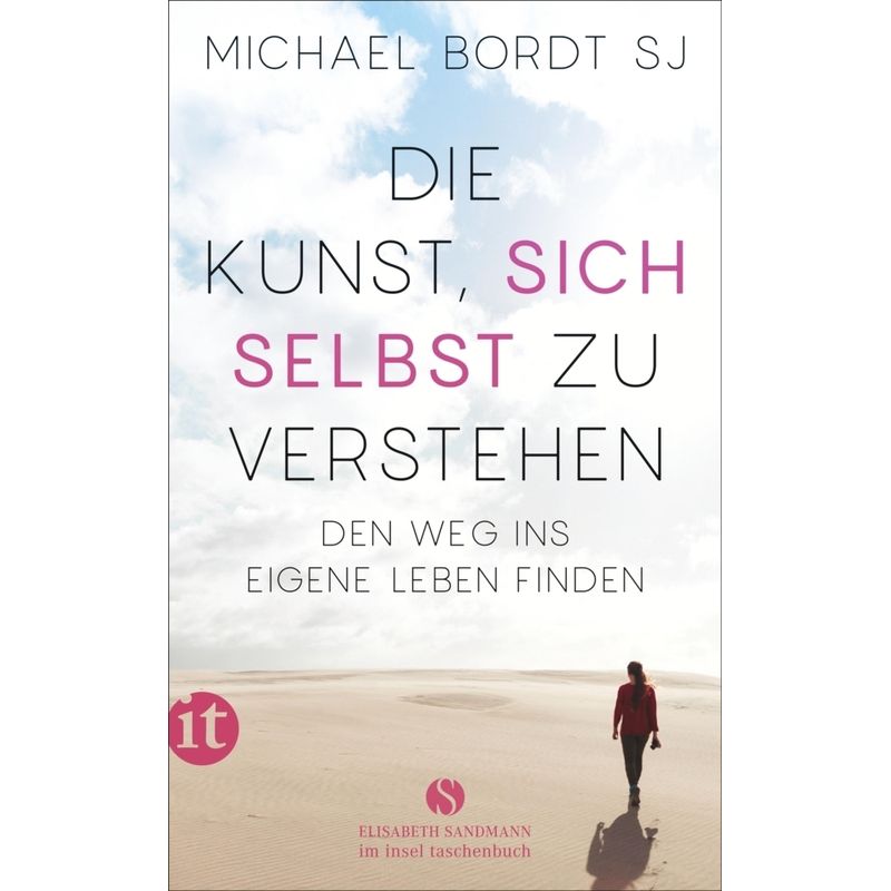 Die Kunst, Sich Selbst Zu Verstehen - Michael Bordt SJ, Taschenbuch von INSEL VERLAG