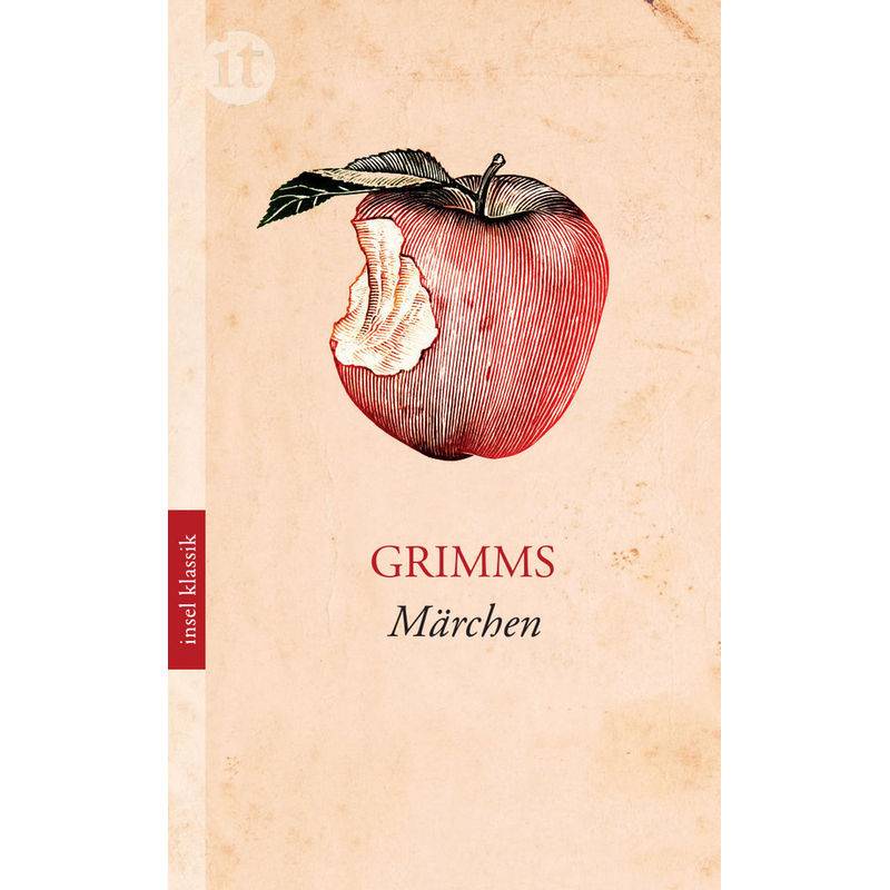 Grimms Märchen - Jacob Grimm, Wilhelm Grimm, Taschenbuch von INSEL VERLAG