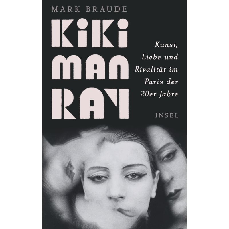 Kiki Man Ray - Mark Braude, Gebunden von INSEL VERLAG