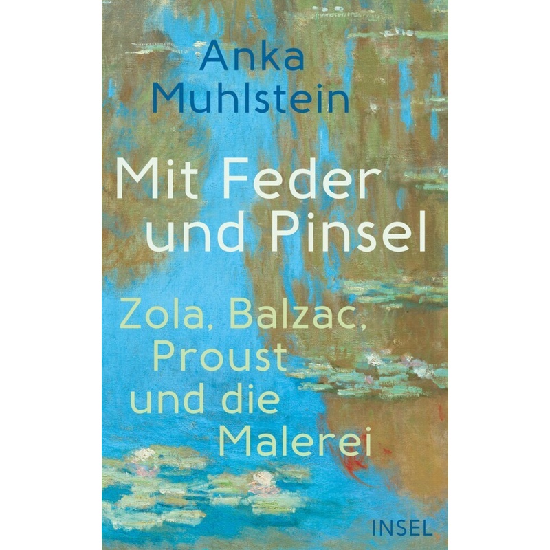 Mit Feder Und Pinsel - Anka Muhlstein, Gebunden von INSEL VERLAG