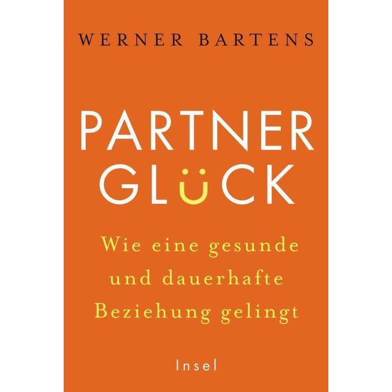 Partnerglück - Werner Bartens, Kartoniert (TB) von INSEL VERLAG