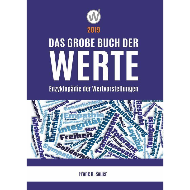 Das Große Buch Der Werte 2019 - Frank H. Sauer, Gebunden von INTUISTIK-Verlag