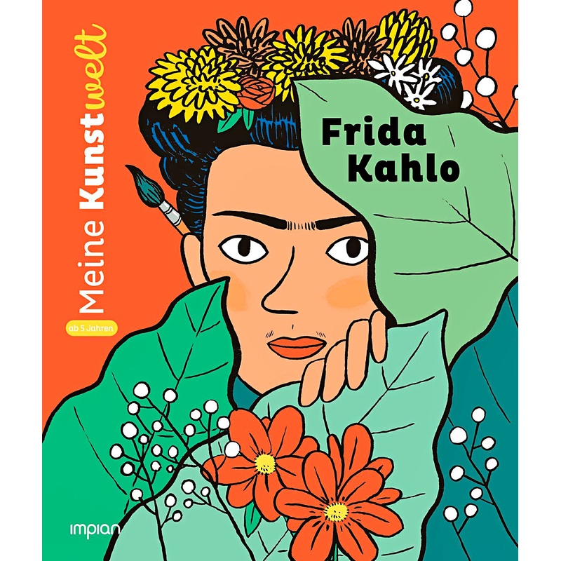 Frida Kahlo - Sarah Barthère, Gebunden von Impian GmbH