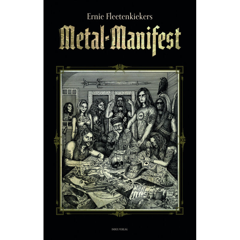 Ernie Fleetenkiekers Metal-Manifest - Ernie Fleetenkieker, Gebunden von Index/ProMedia Wittlich
