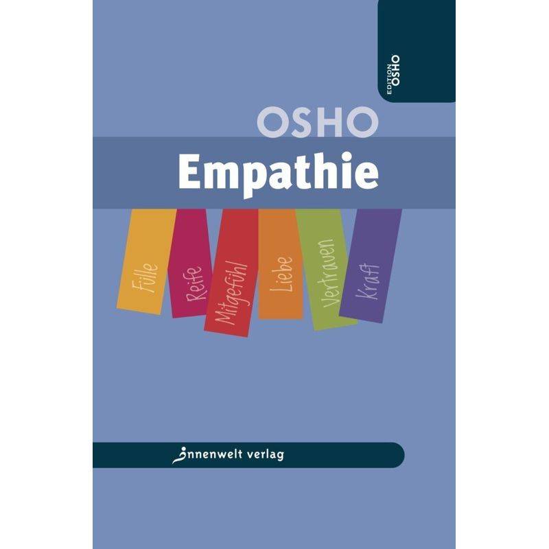 Empathie - Osho, Kartoniert (TB) von Innenwelt Verlag