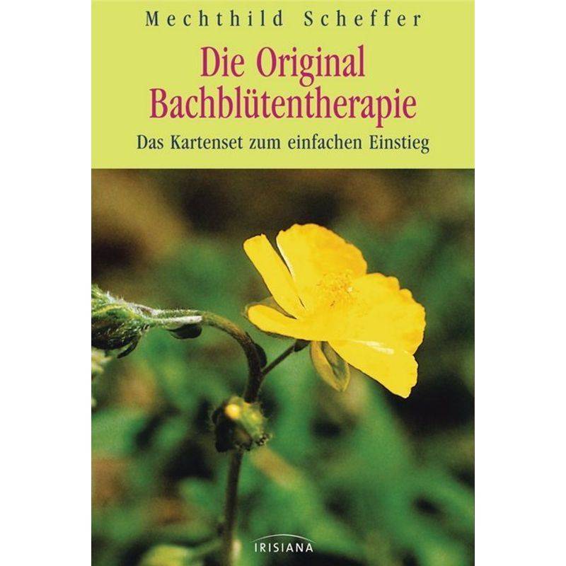 Die Original Bach-Blütentherapie, Karten - Mechthild Scheffer, Box von Irisiana