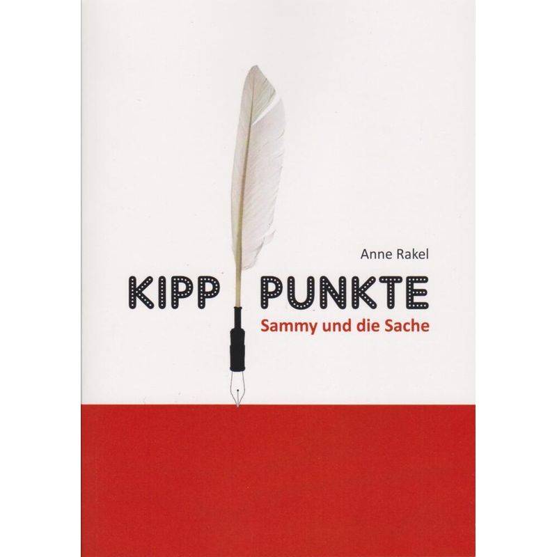 Kipppunkte - Anne Rakel, Kartoniert (TB) von Isensee