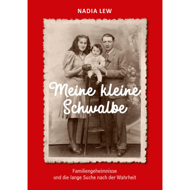 Meine Kleine Schwalbe - Nadia Lew, Kartoniert (TB) von Isensee