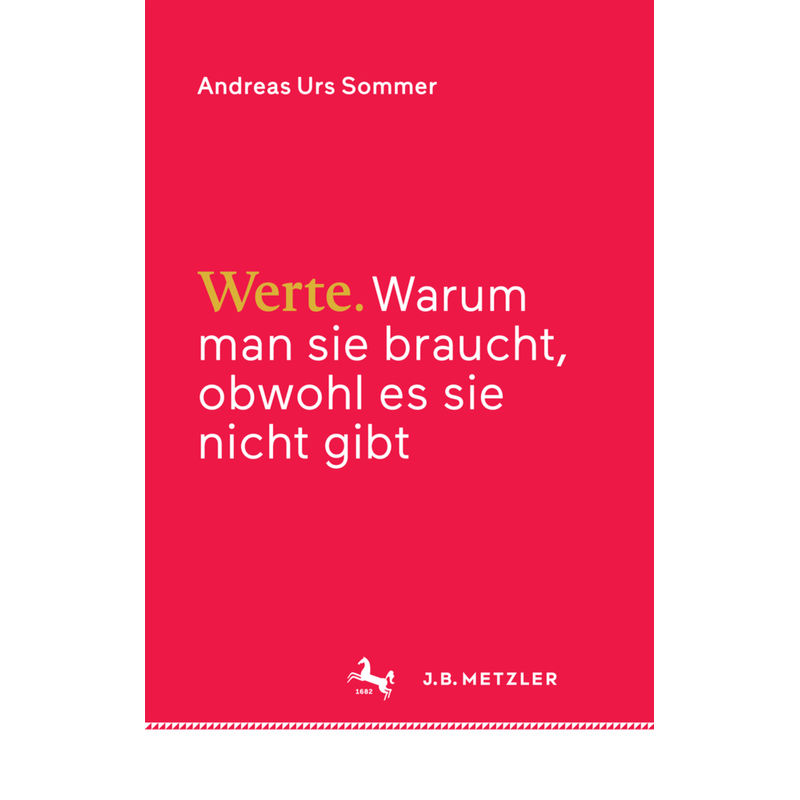 Werte - Andreas U. Sommer, Gebunden von J.B. Metzler