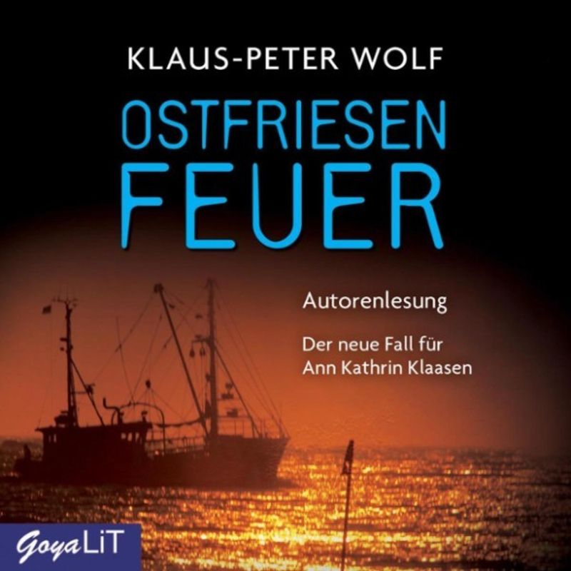 Ann Kathrin Klaasen ermittelt - 8 - Ostfriesenfeuer - Klaus-Peter Wolf (Hörbuch-Download) von GOYALIT