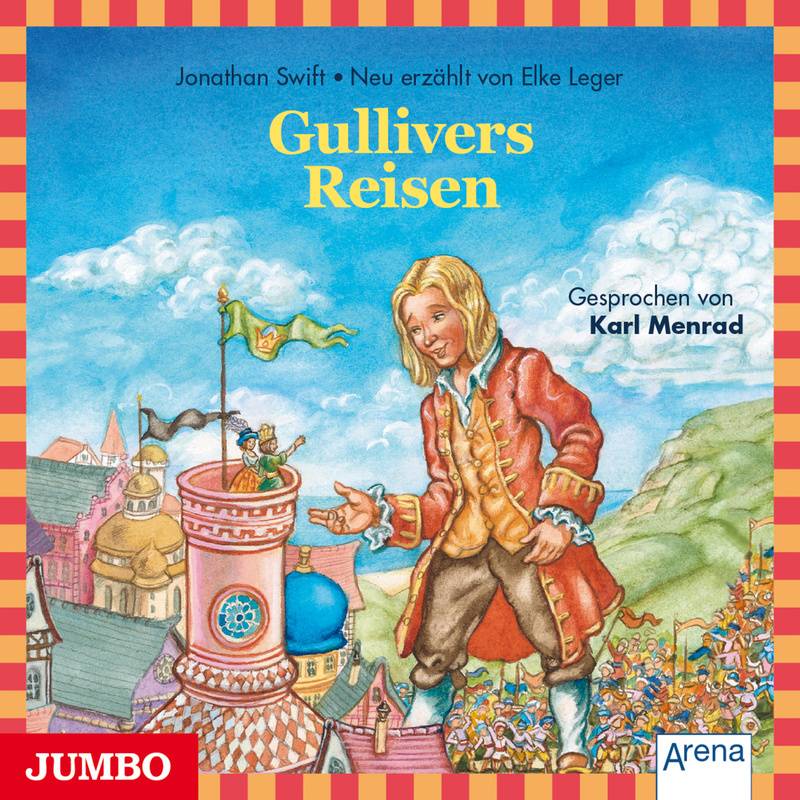Gullivers Reisen - Elke Leger, Jonathan Swift (Hörbuch-Download) von JUMBO Neue Medien und Verlag GmbH