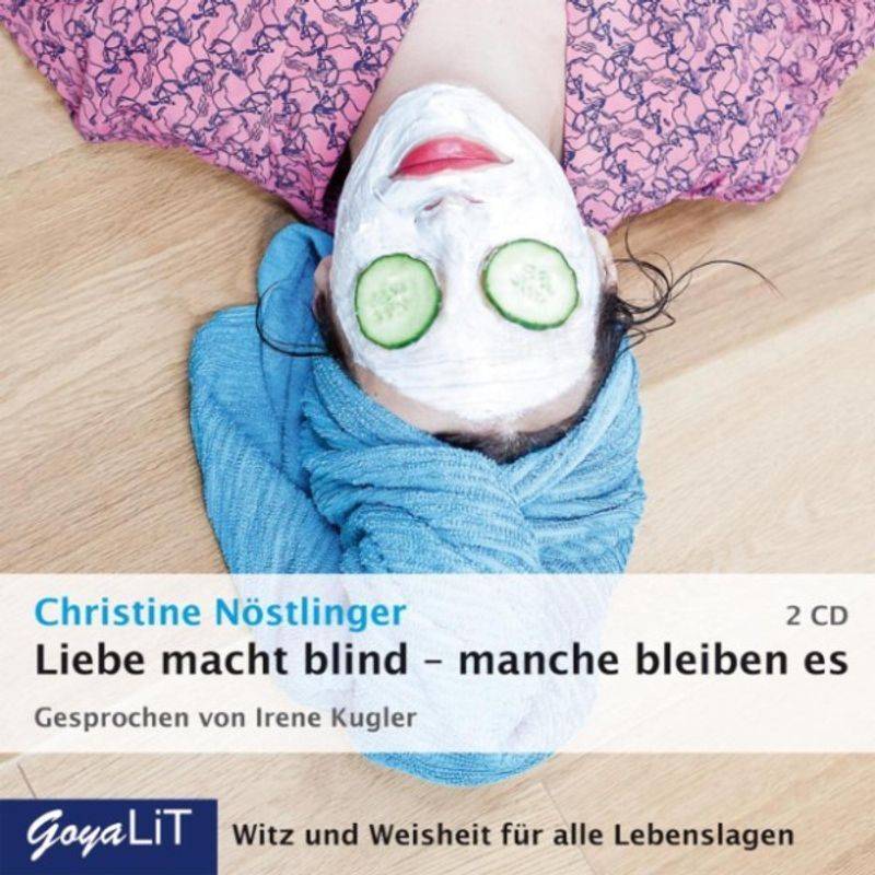 Liebe macht blind -  manche bleiben es - Christine Nöstlinger (Hörbuch-Download) von GOYALIT