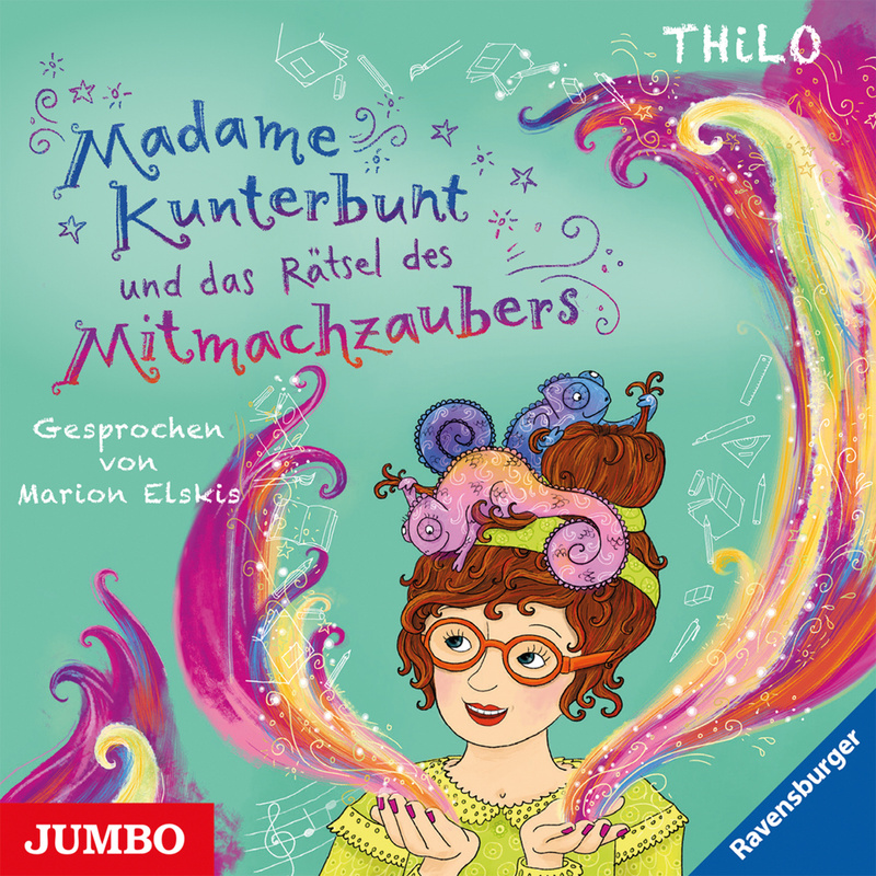 Madame Kunterbunt - 3 - Madame Kunterbunt und das Rätsel des Mitmachzaubers - Thilo (Hörbuch-Download) von JUMBO Neue Medien und Verlag GmbH